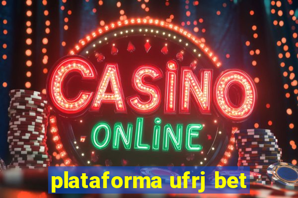 plataforma ufrj bet